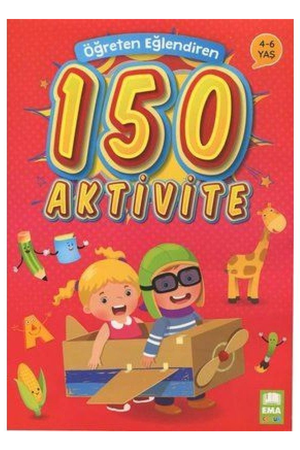 150 Activities that Teach and Entertain Ema Children