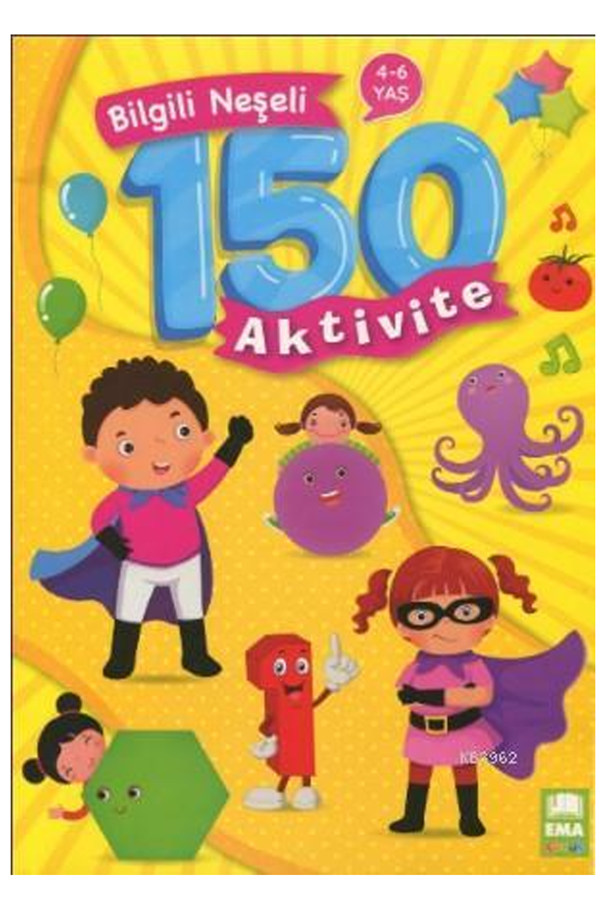 Knowledgeable Cheerful 150 Activities (4-6 YEARS) Ema Children