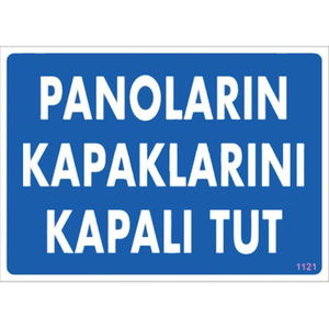 Keep Panel Covers Closed Sign 25x35 CODE:1121